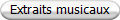 Extraits musicaux